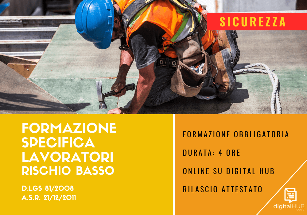 Corso di Formazione Specifica Lavoratori Rischio basso